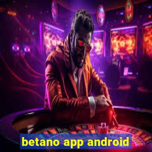 betano app android